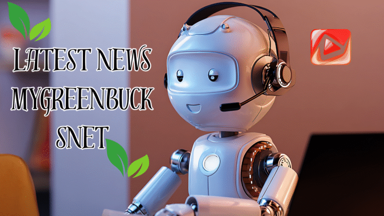 latest news mygreenbucksnet: What’s Happening in Personal Finance & Smart Money Moves? latest news mygreenbucksnet